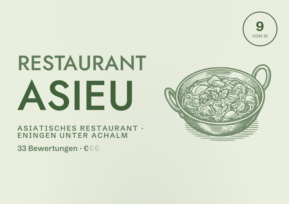 Illustriertes Poster von Restaurant Asieu, Asiatisches Restaurant in Eningen unter Achalm: Bewertung 9 von 10 aus 33 Bewertungen, Preisniveau €