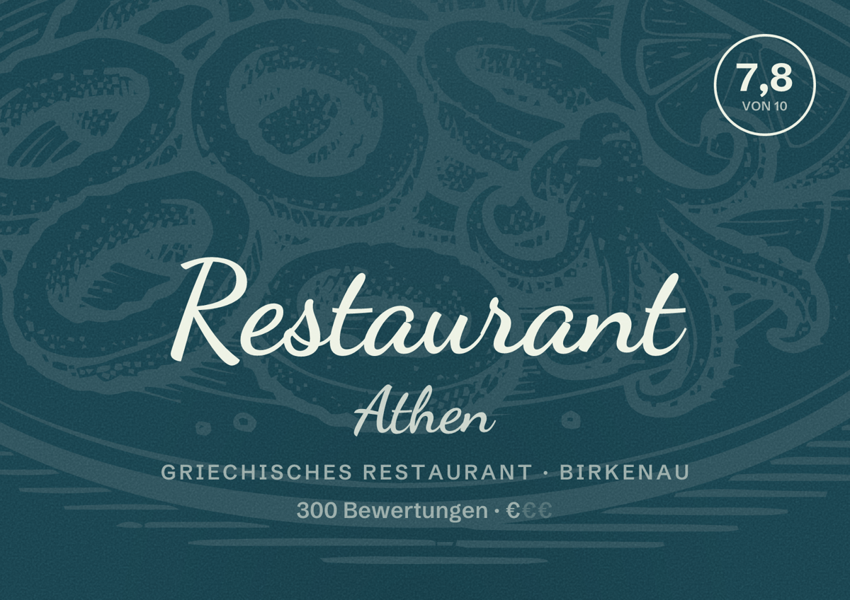 Illustriertes Poster von Restaurant Athen, Griechisches Restaurant in Birkenau: Bewertung 7,8 von 10 aus 300 Bewertungen, Preisniveau €