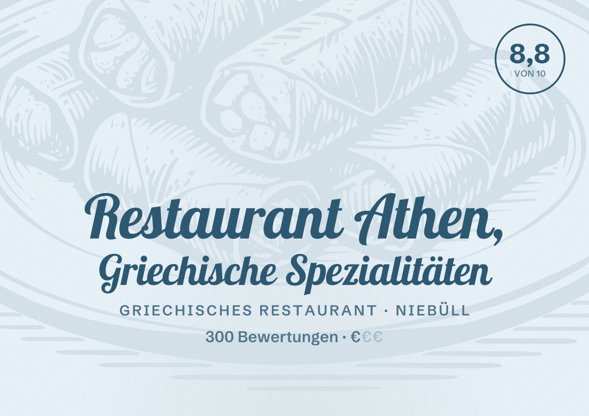 Illustriertes Poster von Restaurant Athen, Griechische Spezialitäten, Griechisches Restaurant in Niebüll: Bewertung 8,8 von 10 aus 300 Bewertungen, Preisniveau €
