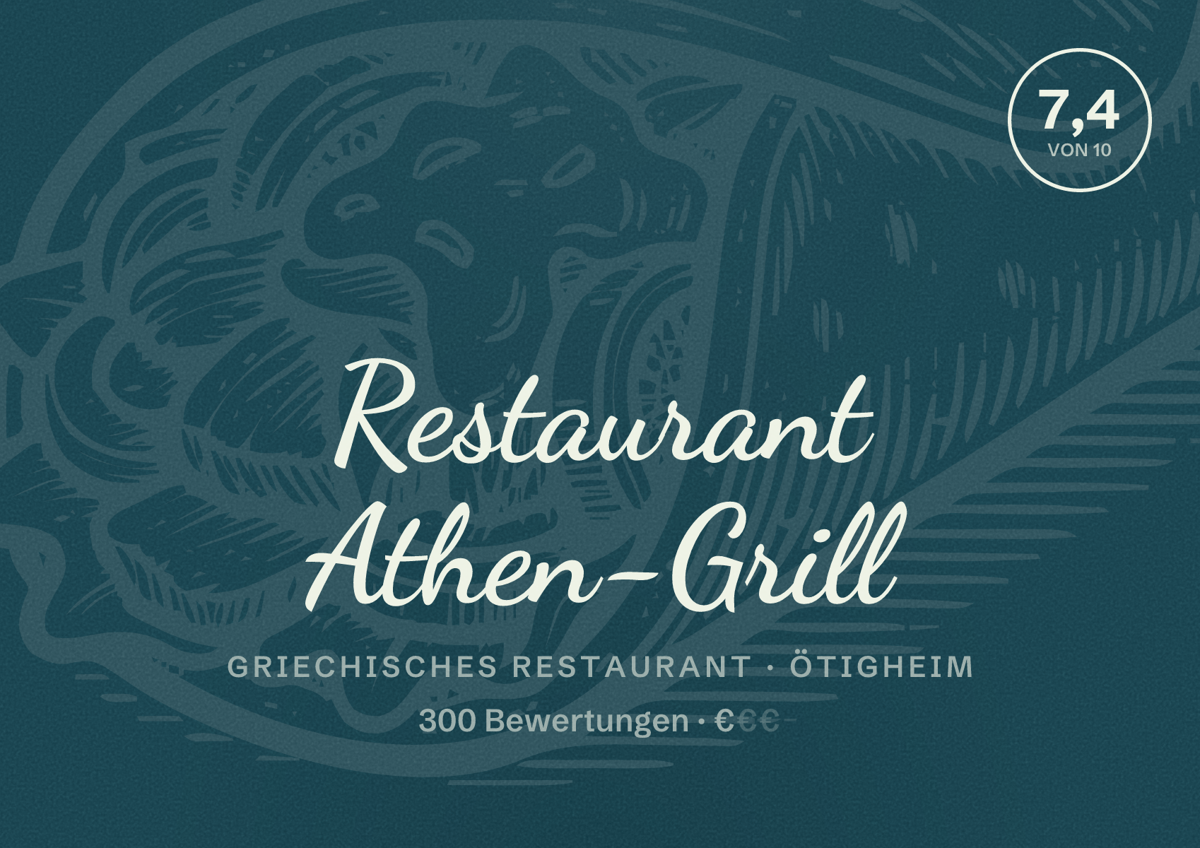 Illustriertes Poster von Restaurant Athen-Grill, Griechisches Restaurant in Ötigheim: Bewertung 7,4 von 10 aus 300 Bewertungen, Preisniveau €