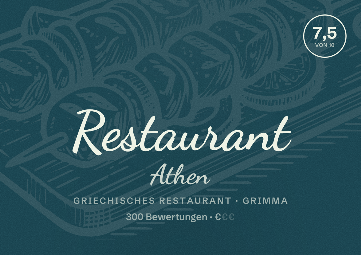 Illustriertes Poster von Restaurant Athen, Griechisches Restaurant in Grimma: Bewertung 7,5 von 10 aus 300 Bewertungen, Preisniveau €