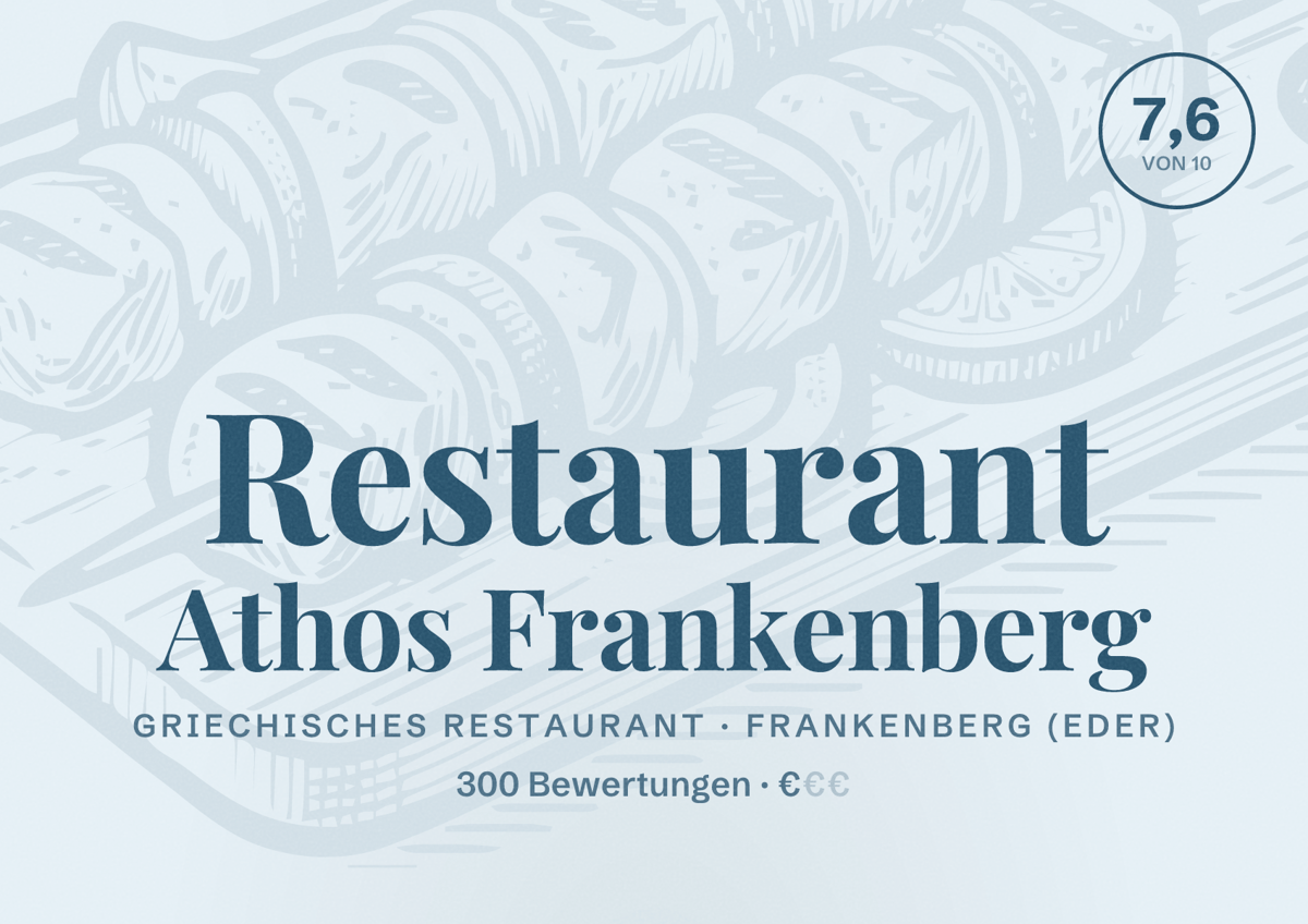 Illustriertes Poster von Restaurant Athos Frankenberg, Griechisches Restaurant in Frankenberg (Eder): Bewertung 7,6 von 10 aus 300 Bewertungen, Preisniveau €
