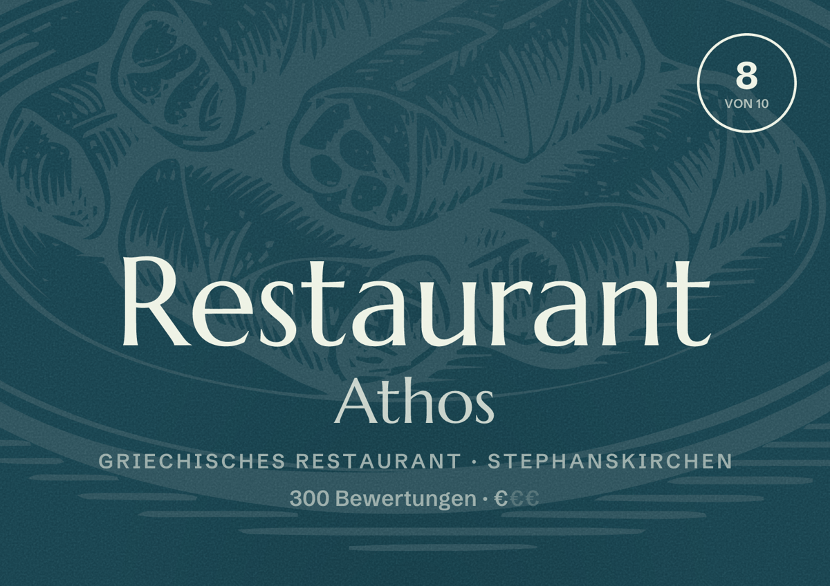 Illustriertes Poster von Restaurant Athos, Griechisches Restaurant in Stephanskirchen: Bewertung 8 von 10 aus 300 Bewertungen, Preisniveau €