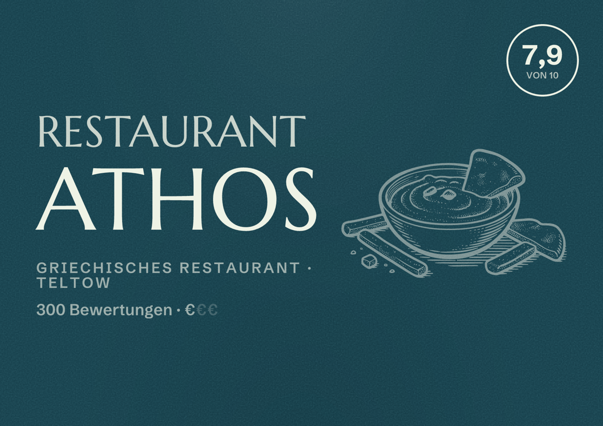 Illustriertes Poster von Restaurant Athos, Griechisches Restaurant in Teltow: Bewertung 7,9 von 10 aus 300 Bewertungen, Preisniveau €