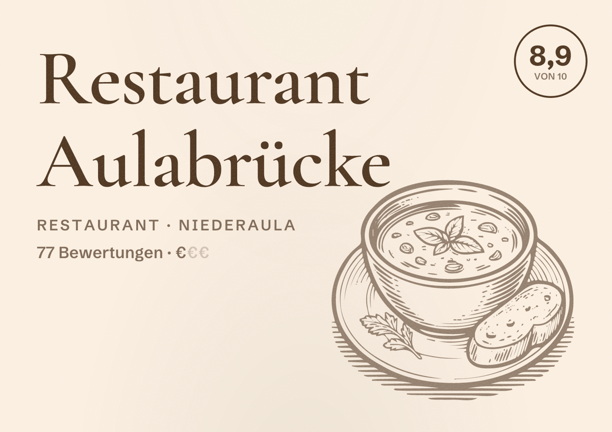 Illustriertes Poster von Restaurant Aulabrücke, Restaurant in Niederaula: Bewertung 8,9 von 10 aus 77 Bewertungen, Preisniveau €