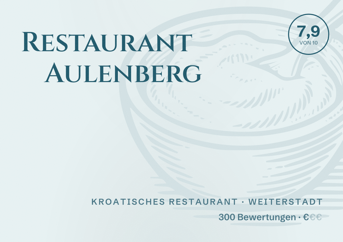 Illustriertes Poster von Restaurant Aulenberg, Kroatisches Restaurant in Weiterstadt: Bewertung 7,9 von 10 aus 300 Bewertungen, Preisniveau €
