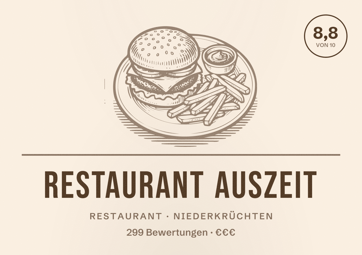 Illustriertes Poster von Restaurant Auszeit, Restaurant in Niederkrüchten: Bewertung 8,8 von 10 aus 299 Bewertungen, Preisniveau €€€