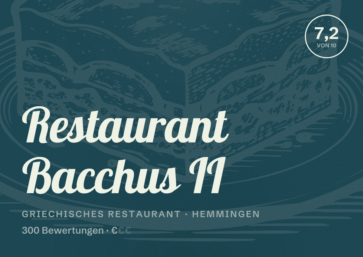Illustriertes Poster von Restaurant Bacchus II, Griechisches Restaurant in Hemmingen: Bewertung 7,2 von 10 aus 300 Bewertungen, Preisniveau €