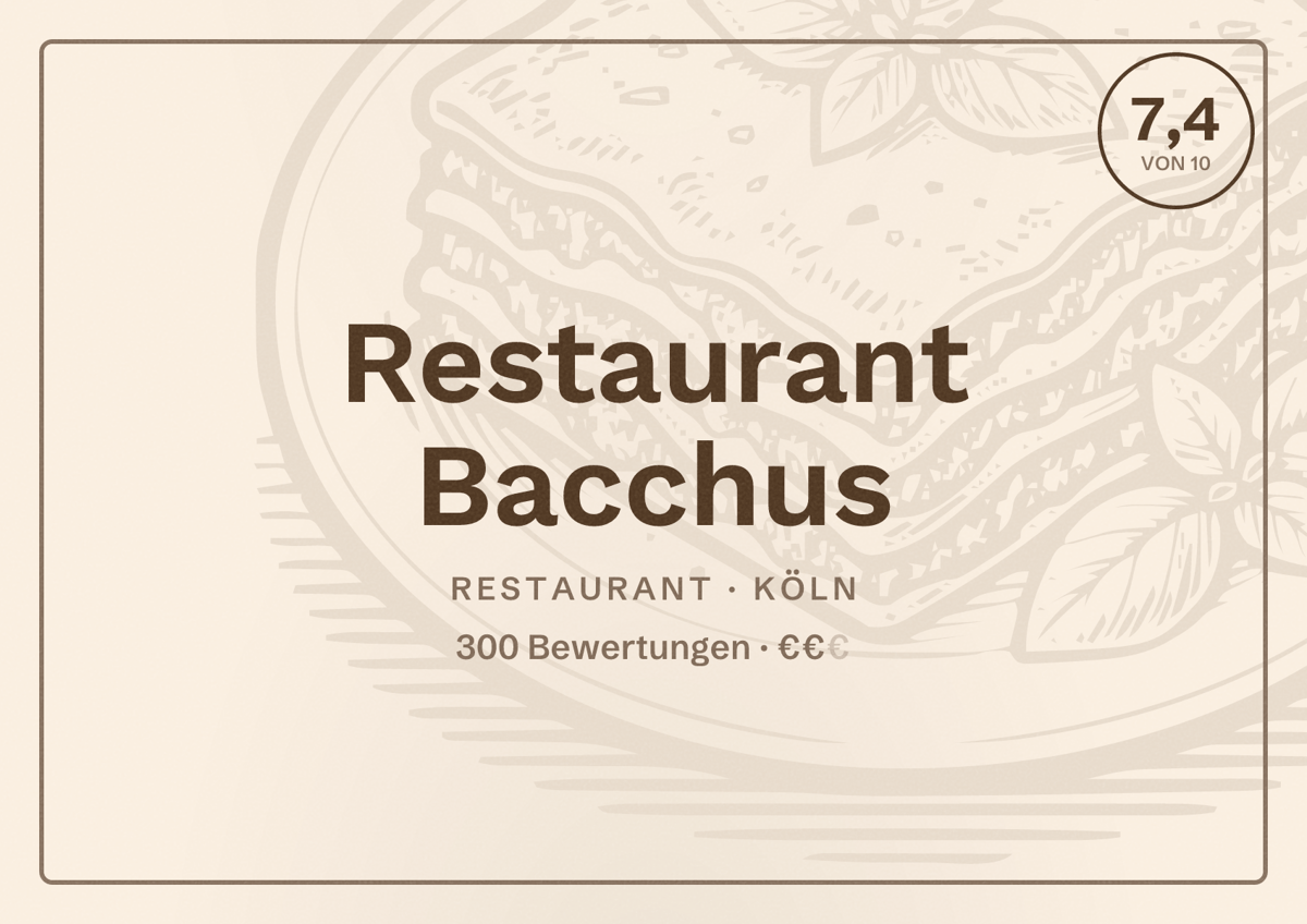 Illustriertes Poster von Restaurant Bacchus, Restaurant in Köln: Bewertung 7,4 von 10 aus 300 Bewertungen, Preisniveau €€
