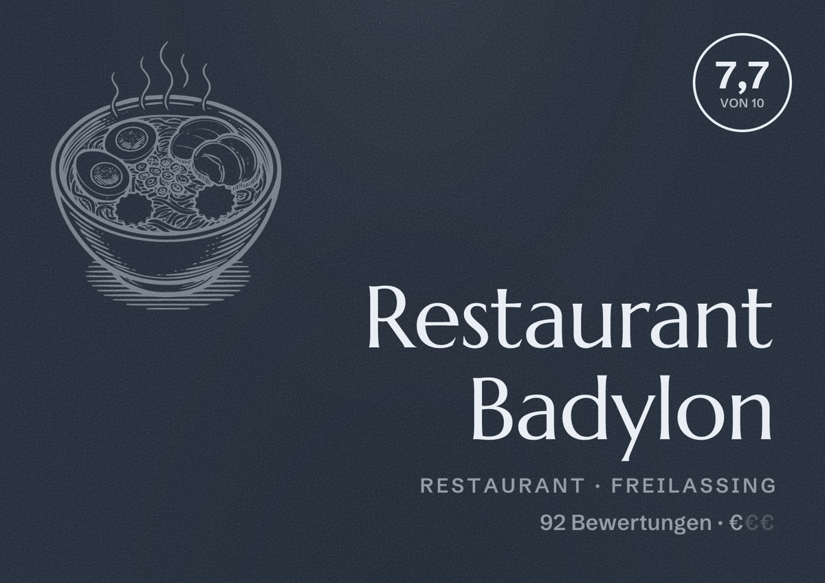Illustriertes Poster von Restaurant Badylon, Restaurant in Freilassing: Bewertung 7,7 von 10 aus 92 Bewertungen, Preisniveau €