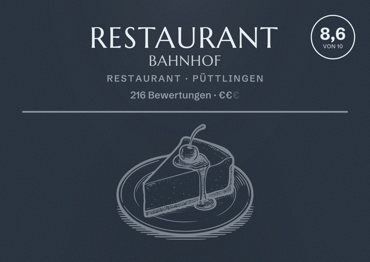 Illustriertes Poster von Restaurant Bahnhof, Restaurant in Püttlingen: Bewertung 8,6 von 10 aus 216 Bewertungen, Preisniveau €€