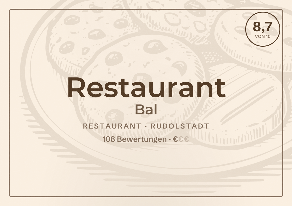 Illustriertes Poster von Restaurant Bal, Restaurant in Rudolstadt: Bewertung 8,7 von 10 aus 108 Bewertungen, Preisniveau €