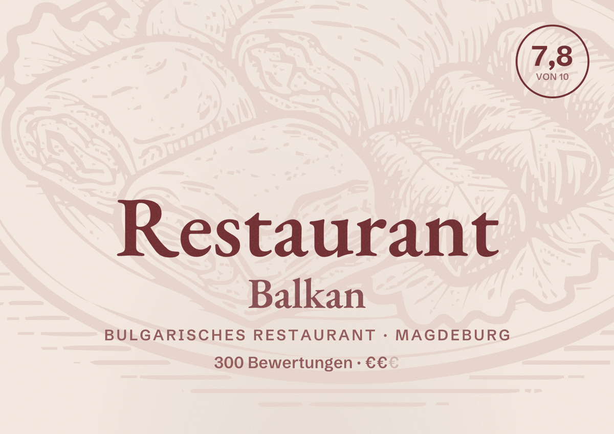 Illustriertes Poster von Restaurant Balkan, Bulgarisches Restaurant in Magdeburg: Bewertung 7,8 von 10 aus 300 Bewertungen, Preisniveau €€
