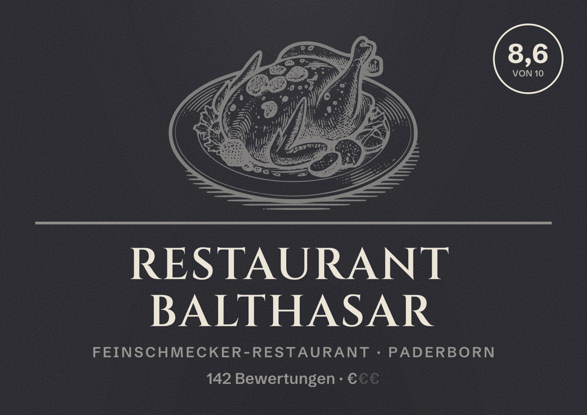 Illustriertes Poster von Restaurant Balthasar, Feinschmecker-Restaurant in Paderborn: Bewertung 8,6 von 10 aus 142 Bewertungen, Preisniveau €