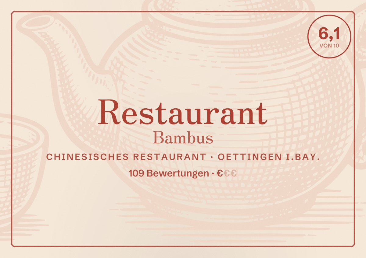 Illustriertes Poster von Restaurant Bambus, Chinesisches Restaurant in Oettingen i.Bay.: Bewertung 6,1 von 10 aus 109 Bewertungen, Preisniveau €