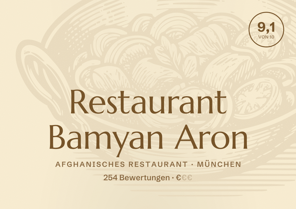 Illustriertes Poster von Restaurant Bamyan Aron, Afghanisches Restaurant in München: Bewertung 9,1 von 10 aus 254 Bewertungen, Preisniveau €