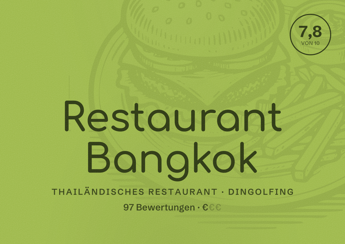 Illustriertes Poster von Restaurant Bangkok, Thailändisches Restaurant in Dingolfing: Bewertung 7,8 von 10 aus 97 Bewertungen, Preisniveau €