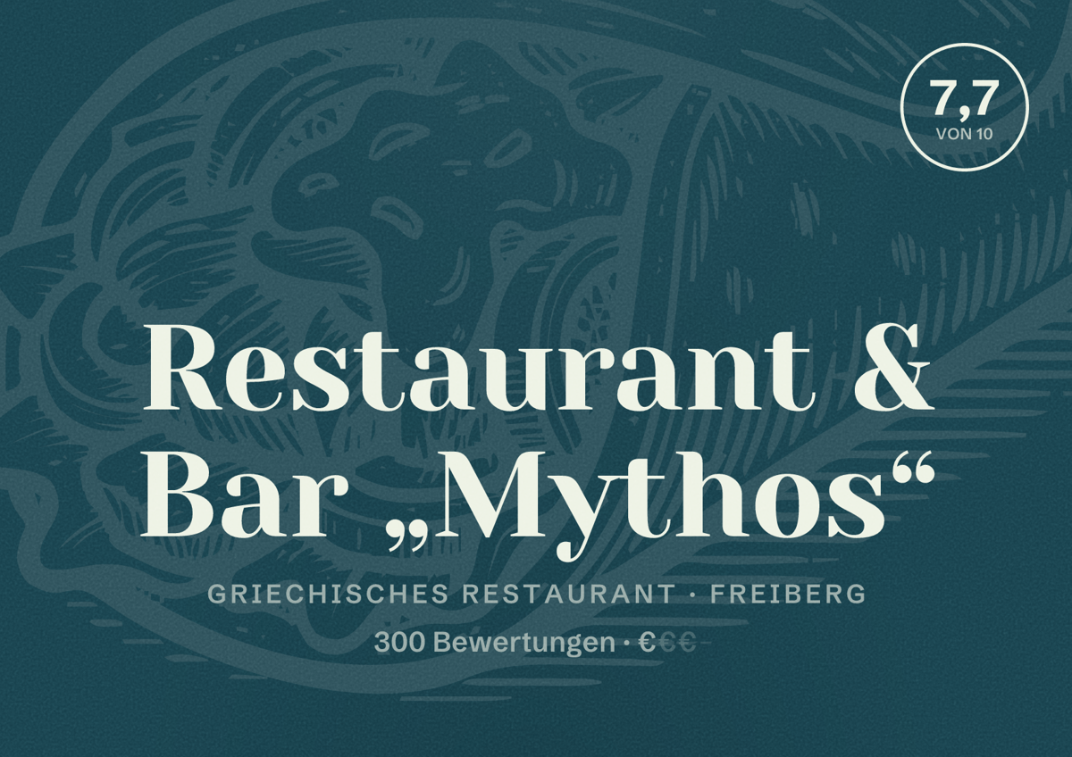 Illustriertes Poster von Restaurant & Bar „Mythos“, Griechisches Restaurant in Freiberg: Bewertung 7,7 von 10 aus 300 Bewertungen, Preisniveau €