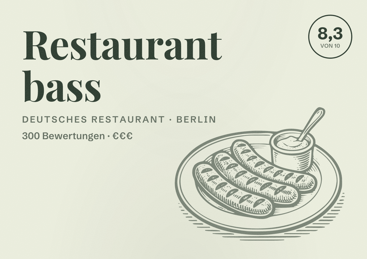 Illustriertes Poster von Restaurant bass, Deutsches Restaurant in Berlin: Bewertung 8,3 von 10 aus 300 Bewertungen, Preisniveau €€€