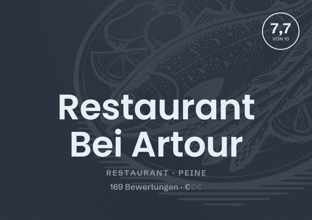 Illustriertes Poster von Restaurant Bei Artour, Restaurant in Peine: Bewertung 7,7 von 10 aus 169 Bewertungen, Preisniveau €