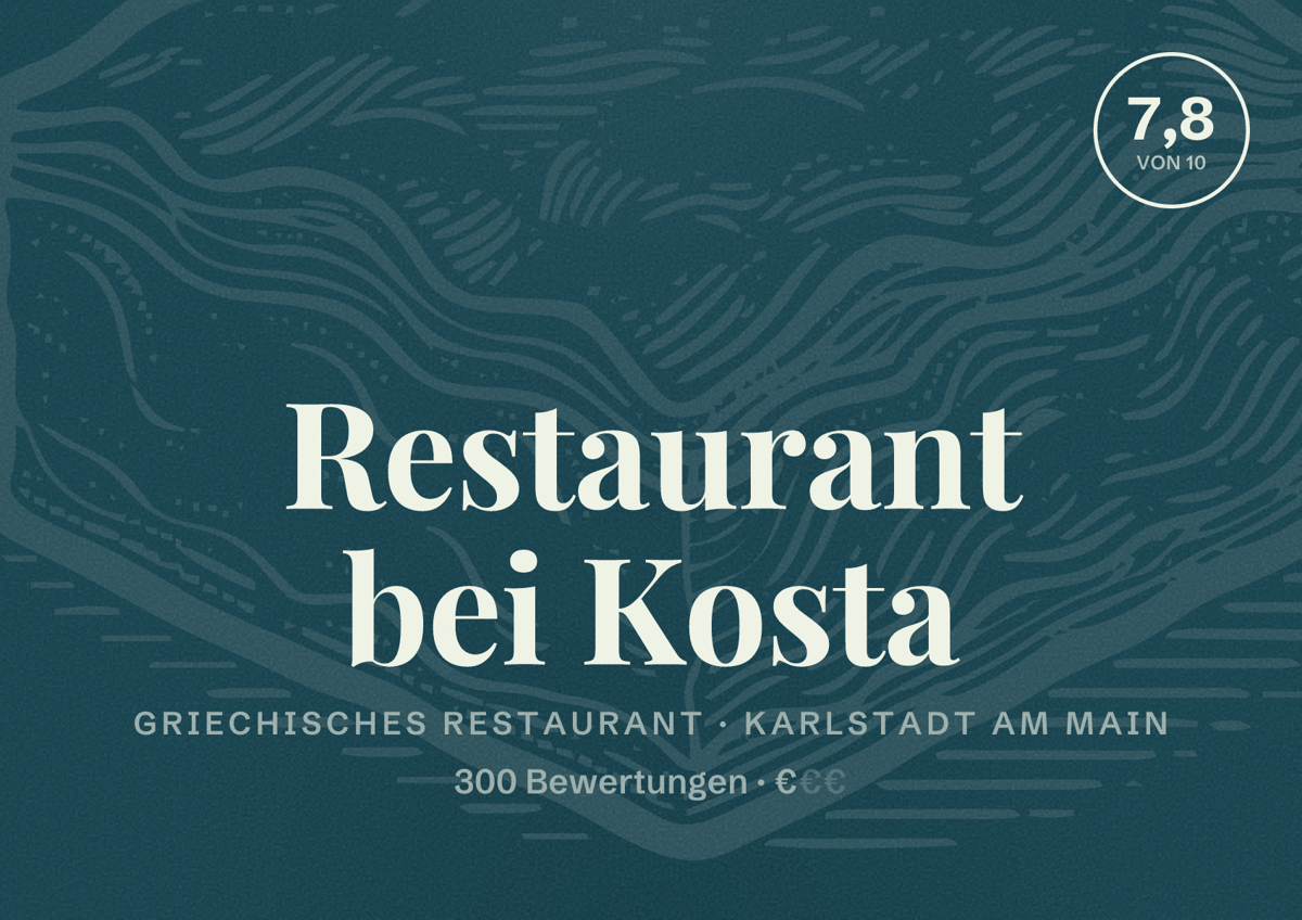 Illustriertes Poster von Restaurant bei Kosta, Griechisches Restaurant in Karlstadt am Main: Bewertung 7,8 von 10 aus 300 Bewertungen, Preisniveau €
