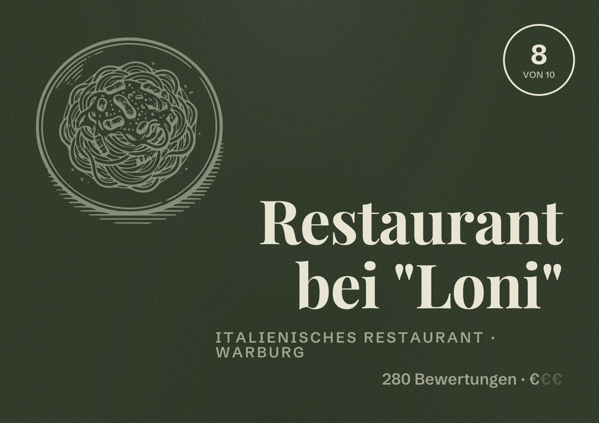 Illustriertes Poster von Restaurant bei "Loni", Italienisches Restaurant in Warburg: Bewertung 8 von 10 aus 280 Bewertungen, Preisniveau €