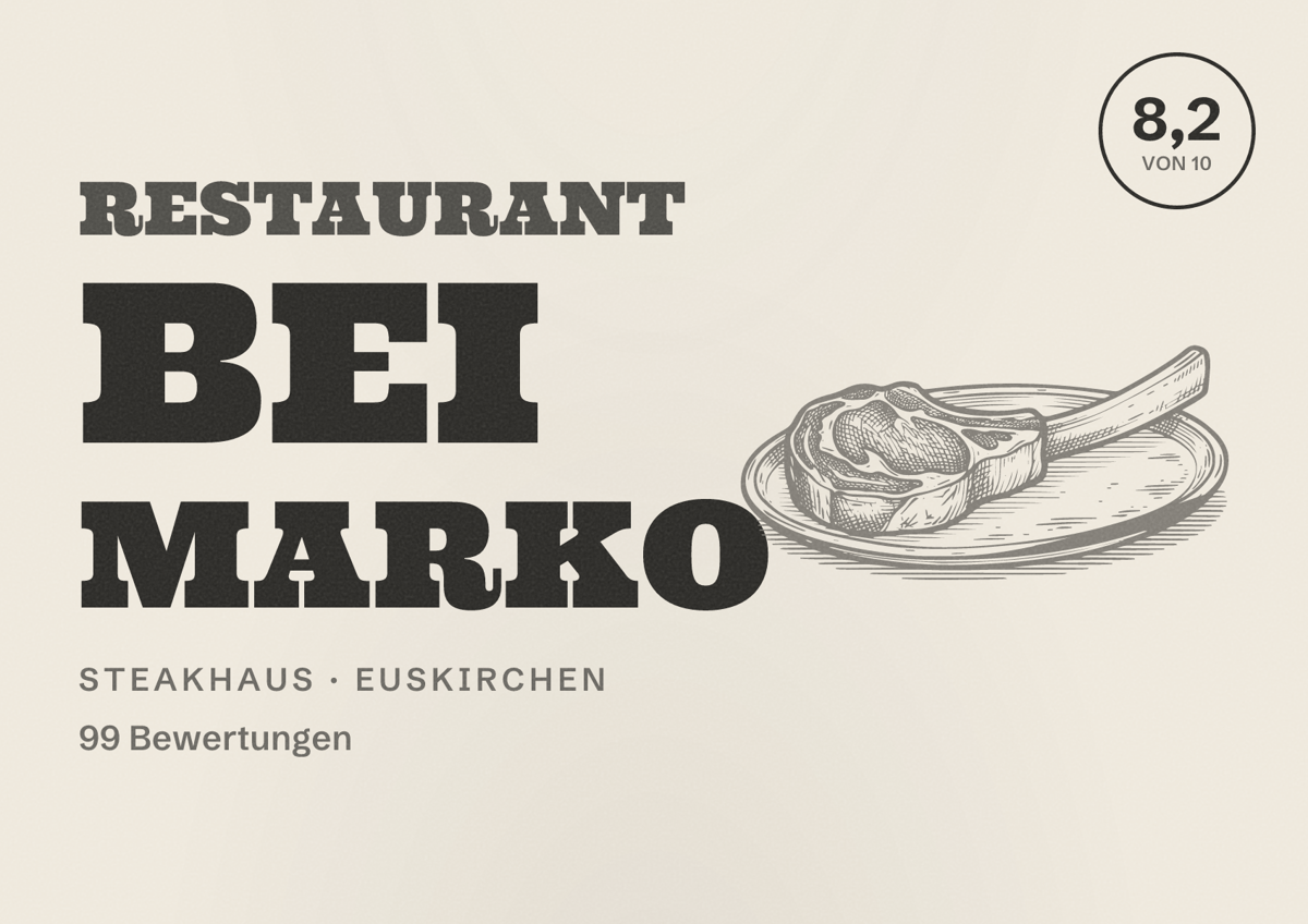 Illustriertes Poster von Restaurant bei Marko, Steakhaus in Euskirchen: Bewertung 8,2 von 10 aus 99 Bewertungen