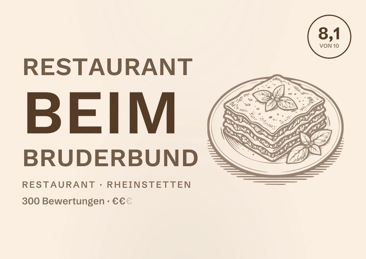 Illustriertes Poster von Restaurant Beim Bruderbund, Restaurant in Rheinstetten: Bewertung 8,1 von 10 aus 300 Bewertungen, Preisniveau €€