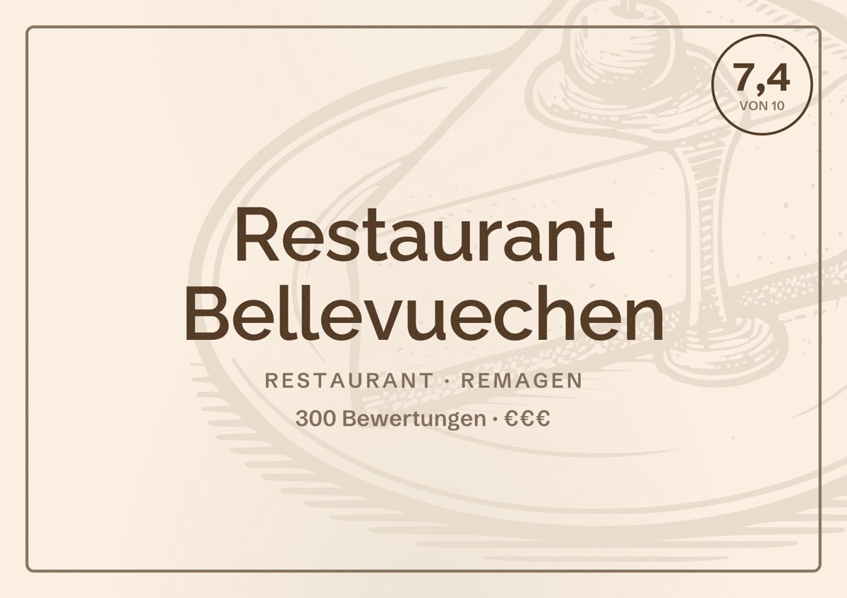 Illustriertes Poster von Restaurant Bellevuechen, Restaurant in Remagen: Bewertung 7,4 von 10 aus 300 Bewertungen, Preisniveau €€€