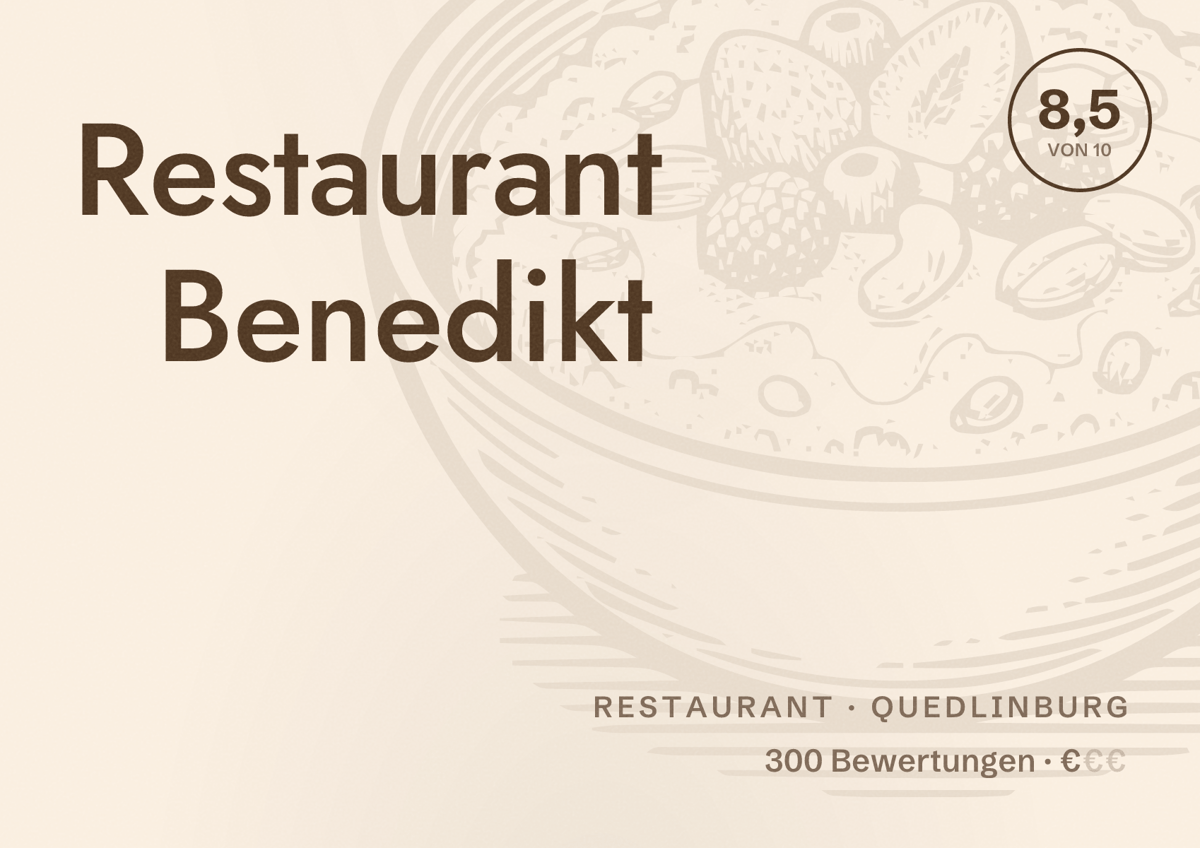 Illustriertes Poster von Restaurant Benedikt, Restaurant in Quedlinburg: Bewertung 8,5 von 10 aus 300 Bewertungen, Preisniveau €