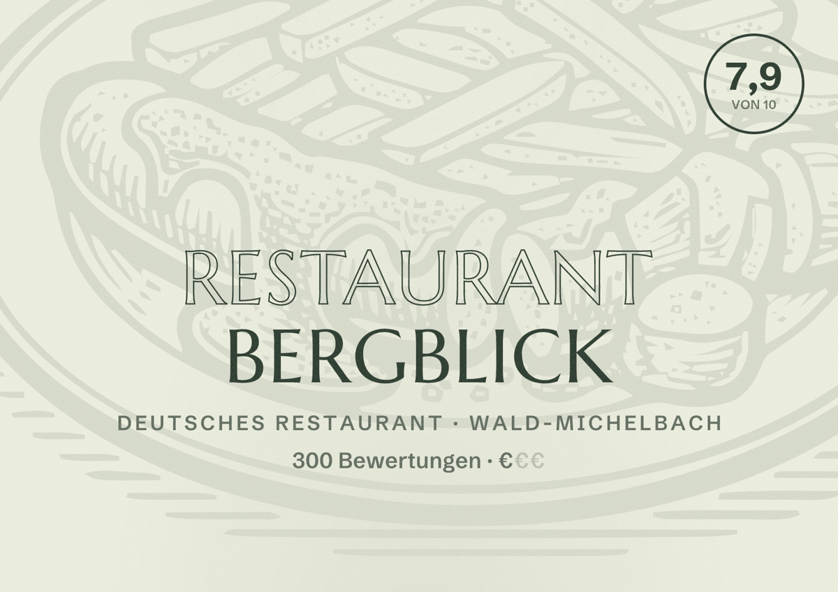 Illustriertes Poster von Restaurant Bergblick, Deutsches Restaurant in Wald-Michelbach: Bewertung 7,9 von 10 aus 300 Bewertungen, Preisniveau €