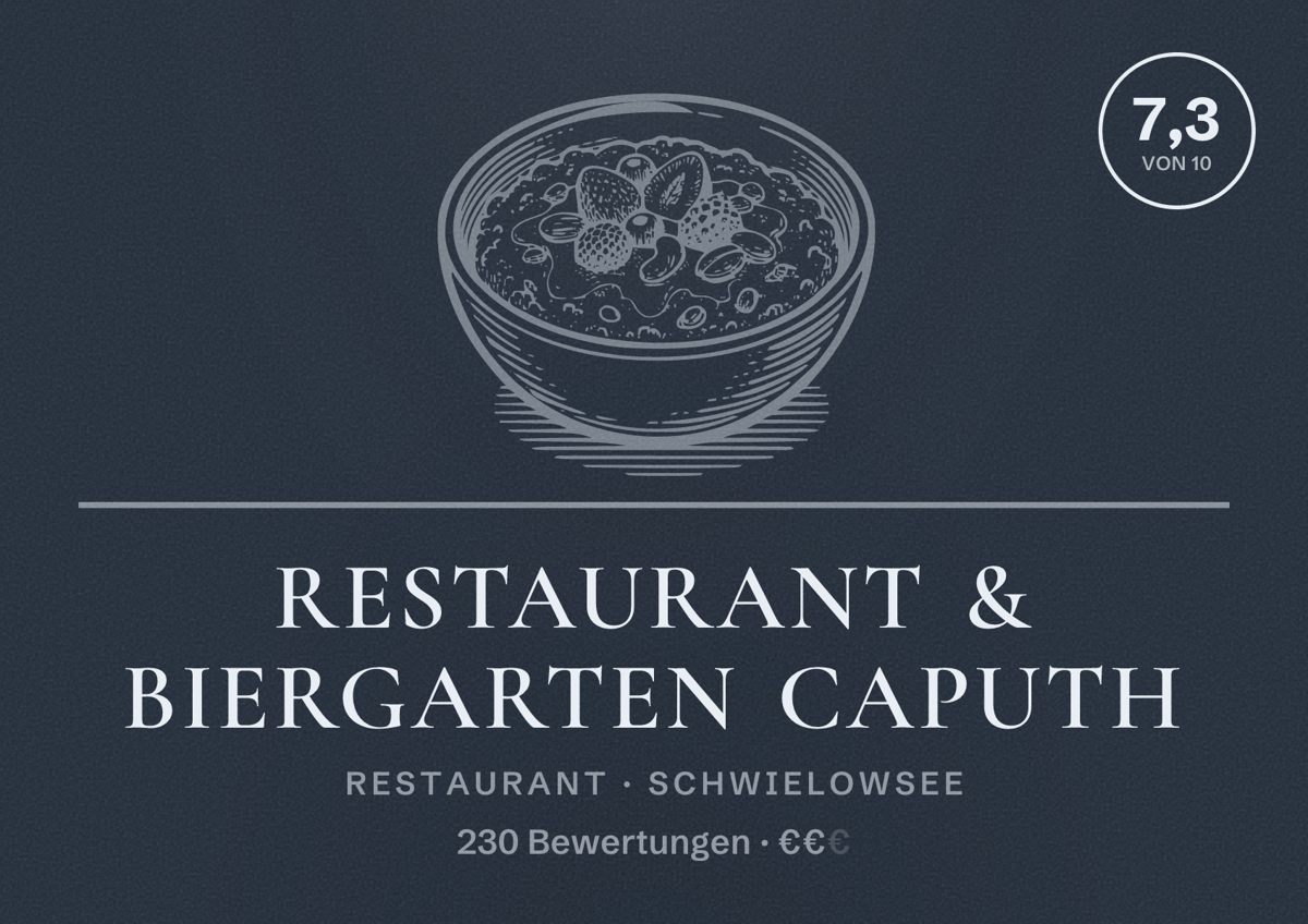 Illustriertes Poster von Restaurant & Biergarten Caputh, Restaurant in Schwielowsee: Bewertung 7,3 von 10 aus 230 Bewertungen, Preisniveau €€