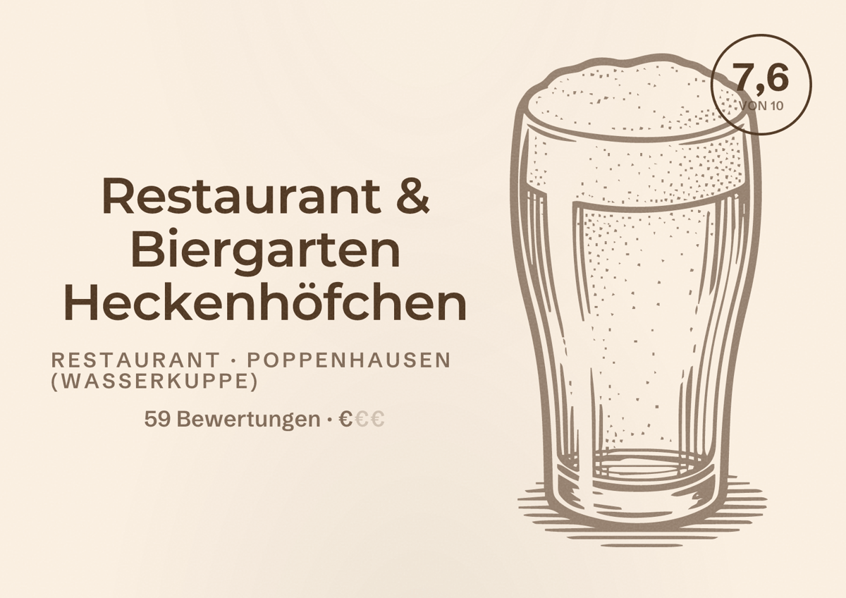 Illustriertes Poster von Restaurant & Biergarten Heckenhöfchen, Restaurant in Poppenhausen (Wasserkuppe): Bewertung 7,6 von 10 aus 59 Bewertungen, Preisniveau €