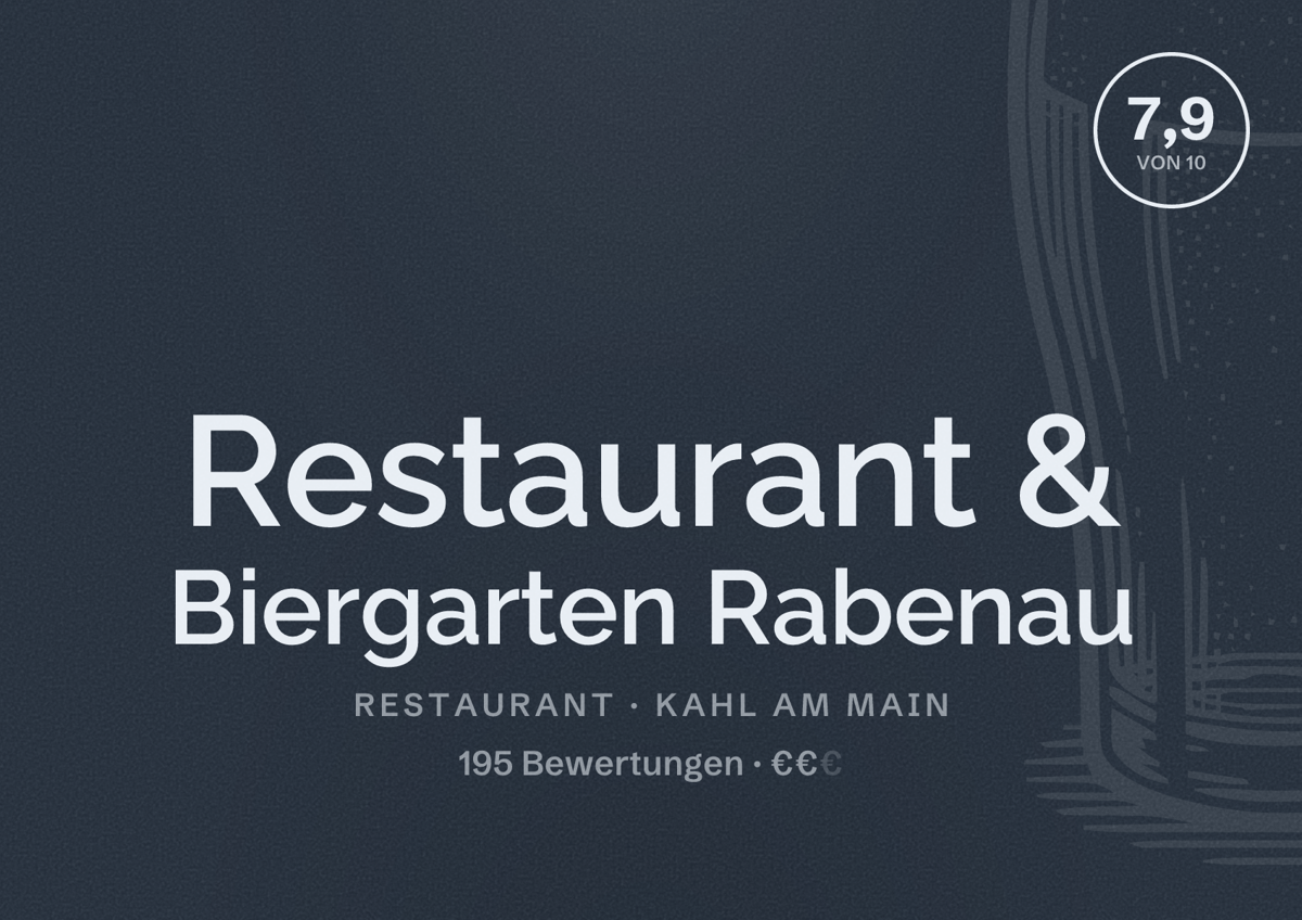 Illustriertes Poster von Restaurant & Biergarten Rabenau, Restaurant in Kahl am Main: Bewertung 7,9 von 10 aus 195 Bewertungen, Preisniveau €€