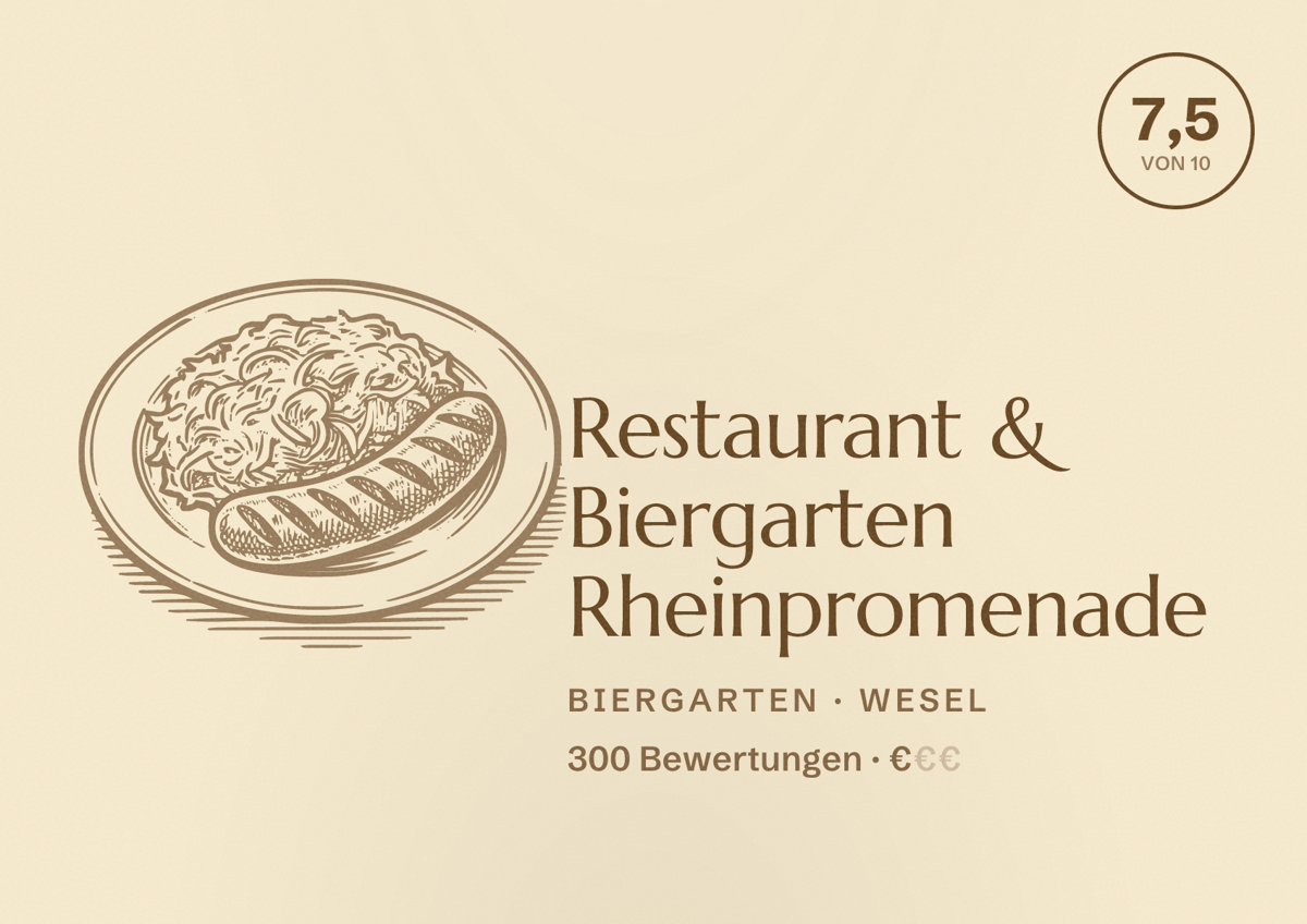 Illustriertes Poster von Restaurant & Biergarten Rheinpromenade, Biergarten in Wesel: Bewertung 7,5 von 10 aus 300 Bewertungen, Preisniveau €