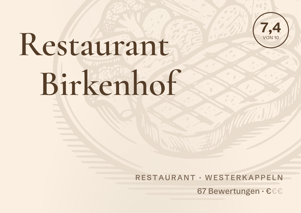 Illustriertes Poster von Restaurant Birkenhof, Restaurant in Westerkappeln: Bewertung 7,4 von 10 aus 67 Bewertungen, Preisniveau €