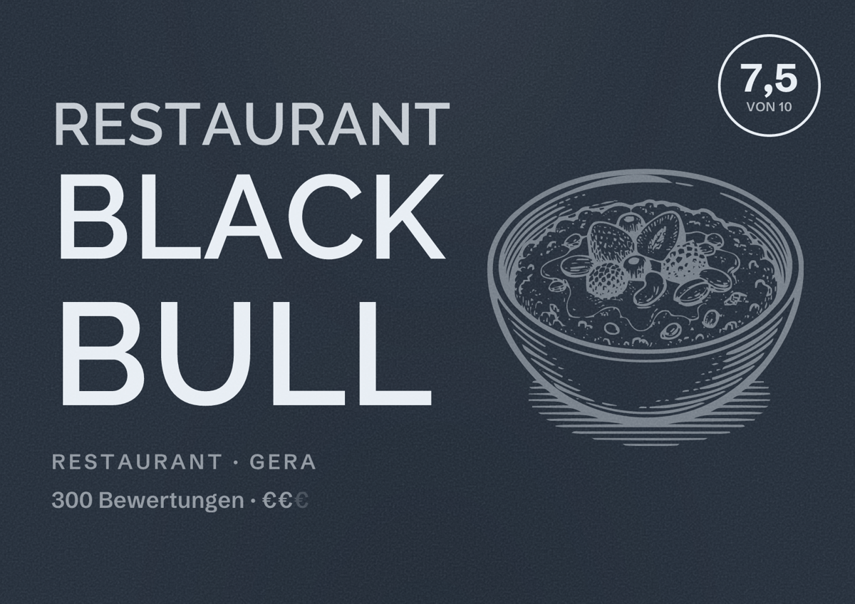 Illustriertes Poster von Restaurant Black Bull, Restaurant in Gera: Bewertung 7,5 von 10 aus 300 Bewertungen, Preisniveau €€