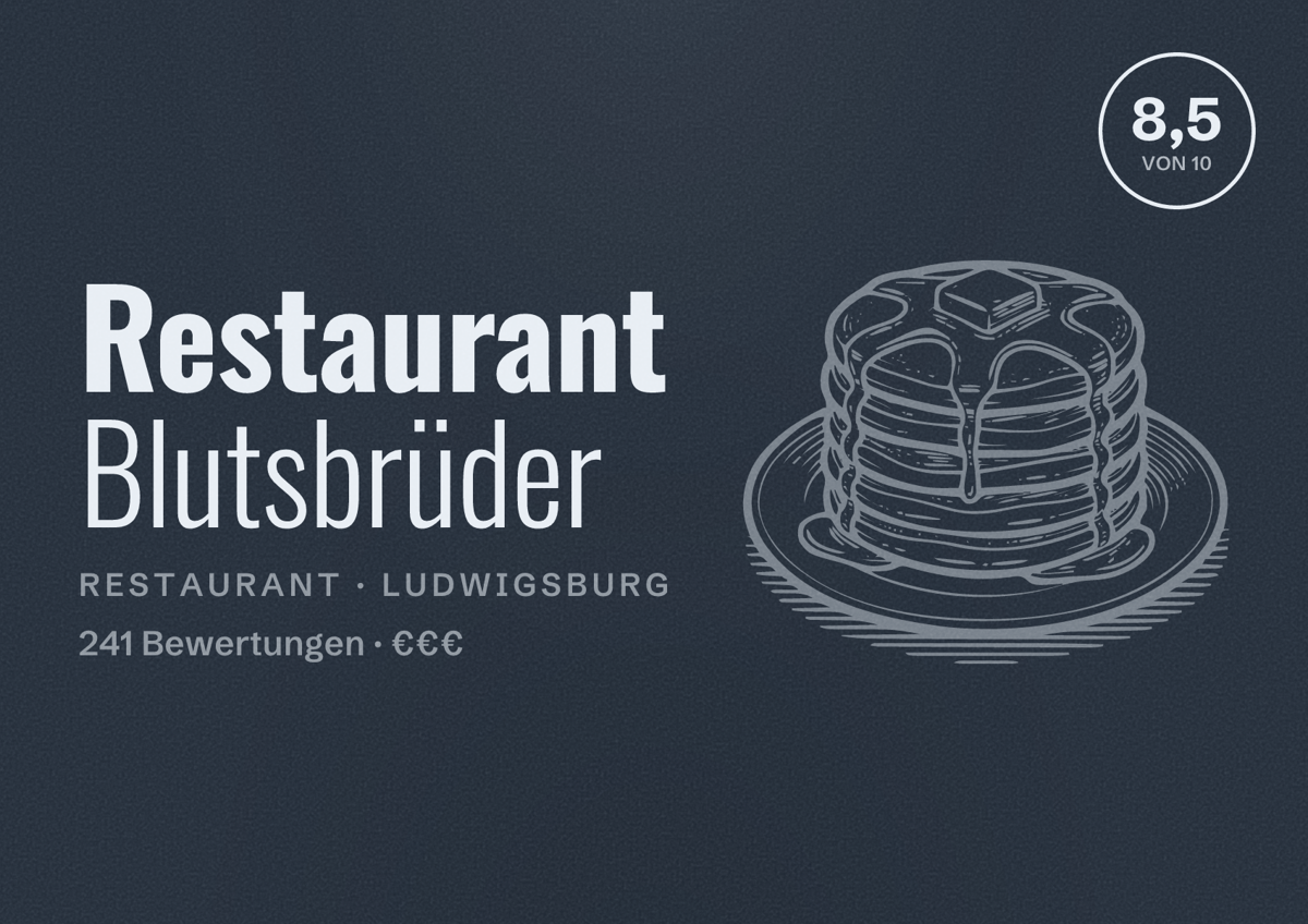Illustriertes Poster von Restaurant Blutsbrüder, Restaurant in Ludwigsburg: Bewertung 8,5 von 10 aus 241 Bewertungen, Preisniveau €€€