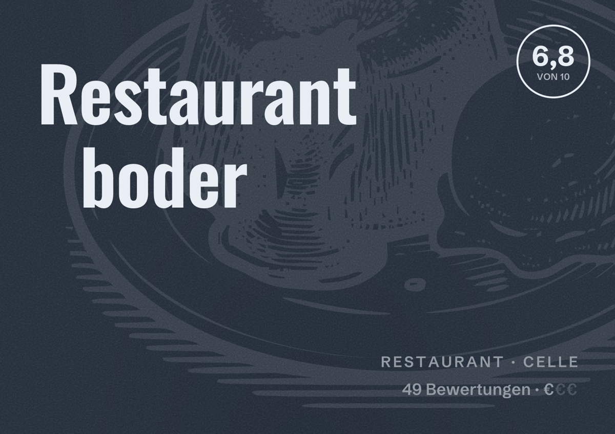 Illustriertes Poster von Restaurant boder, Restaurant in Celle: Bewertung 6,8 von 10 aus 49 Bewertungen, Preisniveau €