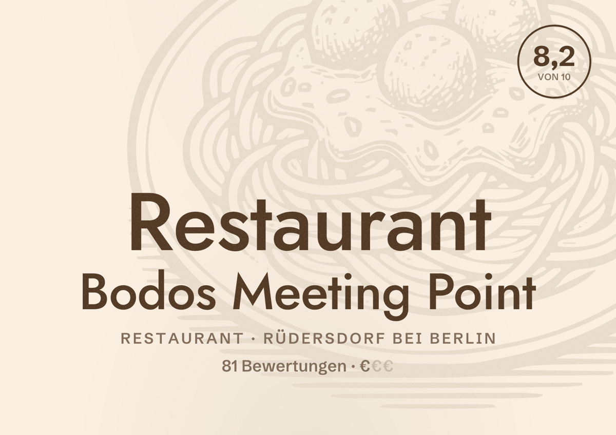 Illustriertes Poster von Restaurant Bodos Meeting Point, Restaurant in Rüdersdorf bei Berlin: Bewertung 8,2 von 10 aus 81 Bewertungen, Preisniveau €