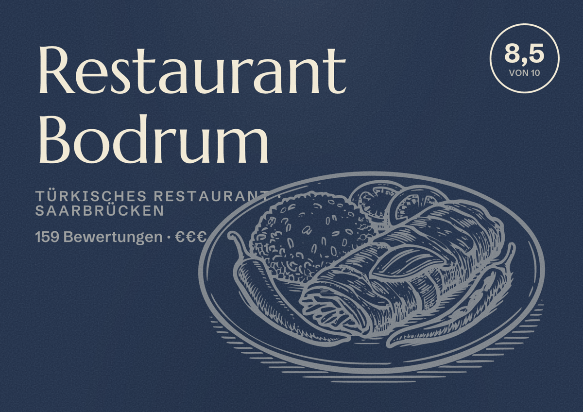 Illustriertes Poster von Restaurant Bodrum, Türkisches Restaurant in Saarbrücken: Bewertung 8,5 von 10 aus 159 Bewertungen, Preisniveau €€€