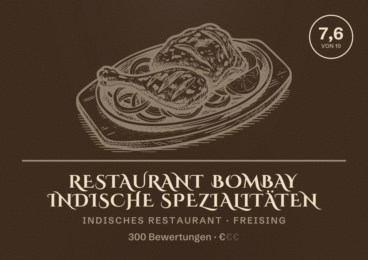Illustriertes Poster von Restaurant Bombay Indische Spezialitäten, Indisches Restaurant in Freising: Bewertung 7,6 von 10 aus 300 Bewertungen, Preisniveau €