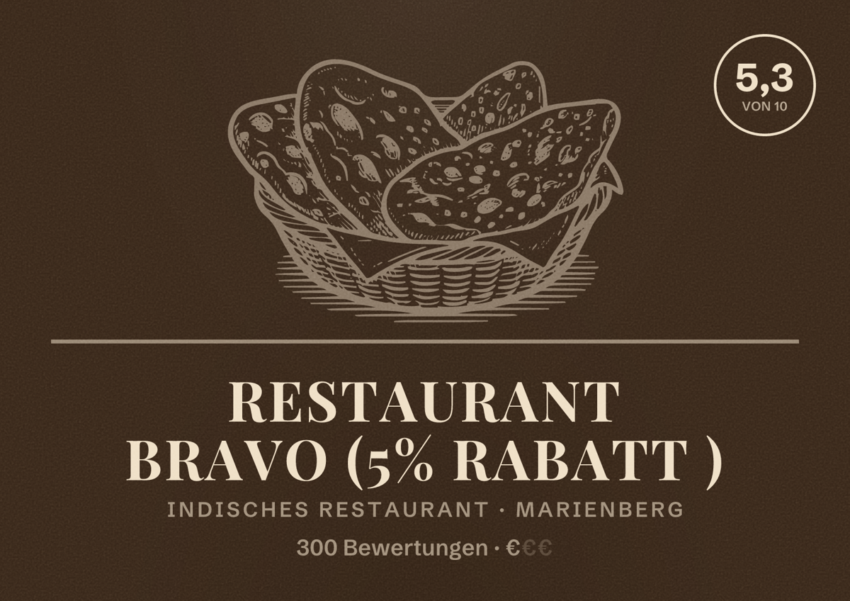 Illustriertes Poster von Restaurant Bravo (5% Rabatt ), Indisches Restaurant in Marienberg: Bewertung 5,3 von 10 aus 300 Bewertungen, Preisniveau €