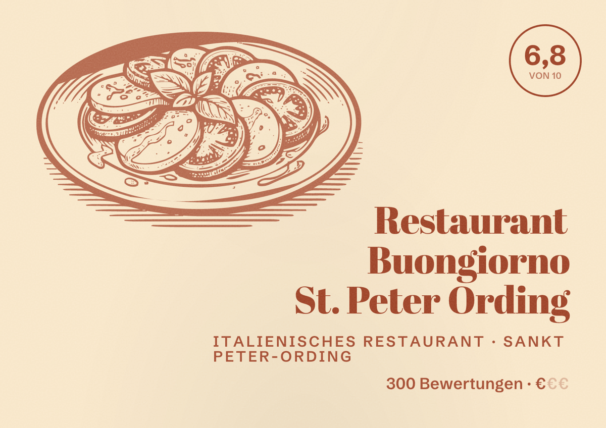 Illustriertes Poster von Restaurant Buongiorno St. Peter Ording, Italienisches Restaurant in Sankt Peter-Ording: Bewertung 6,8 von 10 aus 300 Bewertungen, Preisniveau €