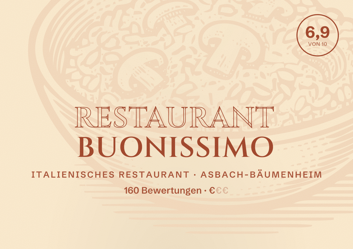 Illustriertes Poster von Restaurant Buonissimo, Italienisches Restaurant in Asbach-Bäumenheim: Bewertung 6,9 von 10 aus 160 Bewertungen, Preisniveau €
