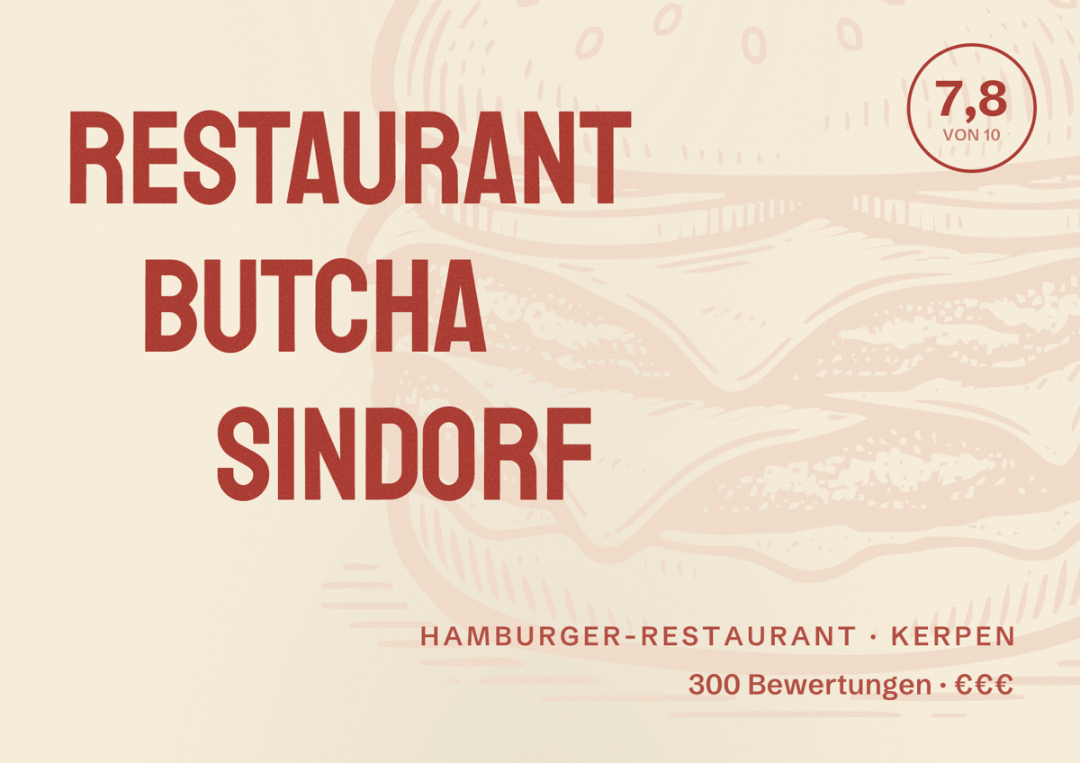 Illustriertes Poster von Restaurant Butcha Sindorf, Hamburger-Restaurant in Kerpen: Bewertung 7,8 von 10 aus 300 Bewertungen, Preisniveau €€€