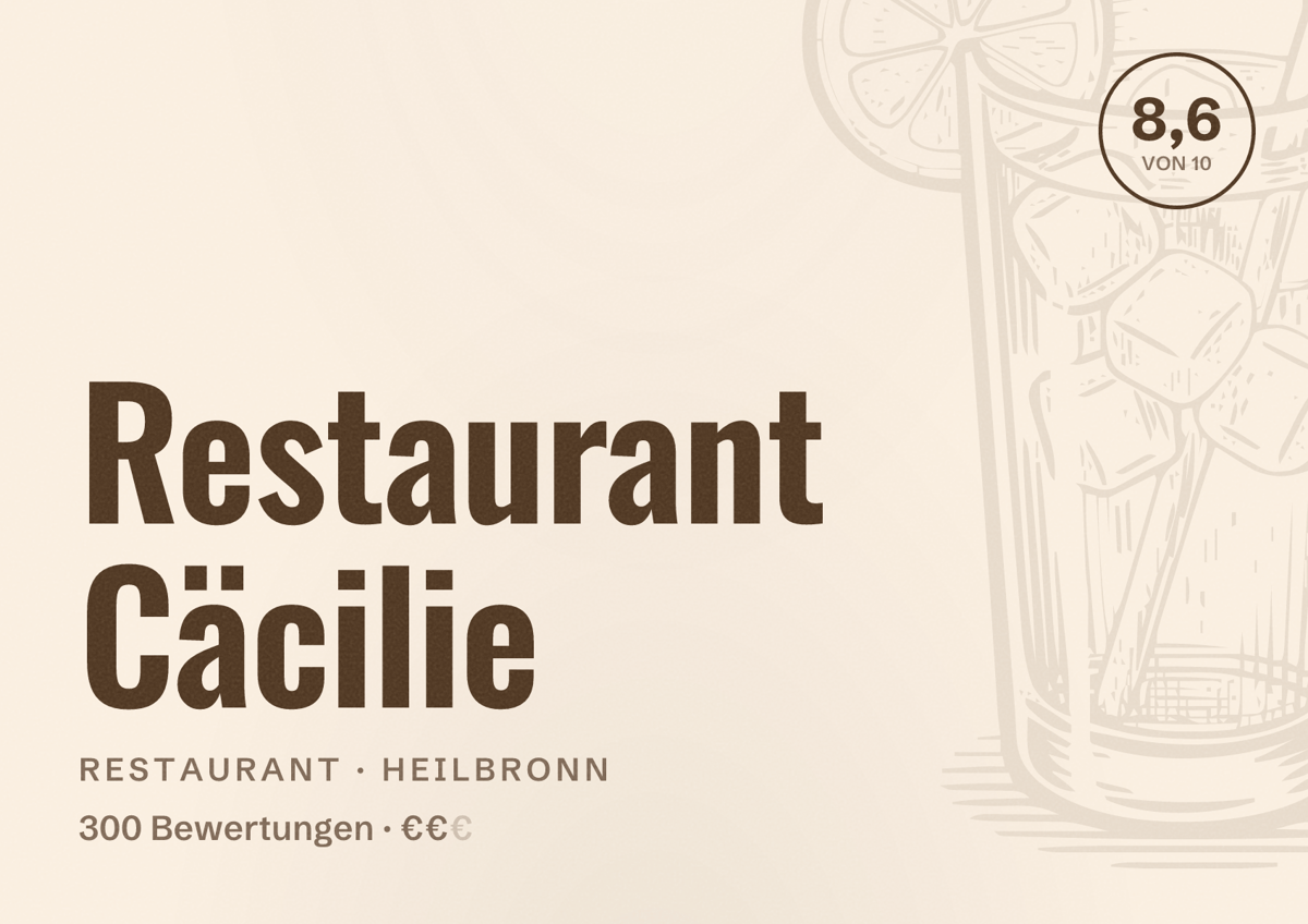 Illustriertes Poster von Restaurant Cäcilie, Restaurant in Heilbronn: Bewertung 8,6 von 10 aus 300 Bewertungen, Preisniveau €€