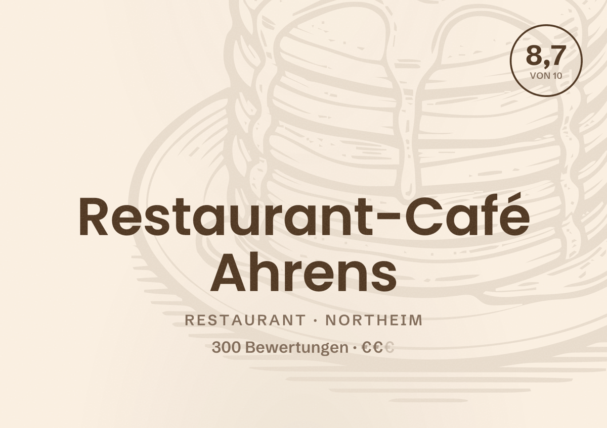 Illustriertes Poster von Restaurant-Café Ahrens, Restaurant in Northeim: Bewertung 8,7 von 10 aus 300 Bewertungen, Preisniveau €€