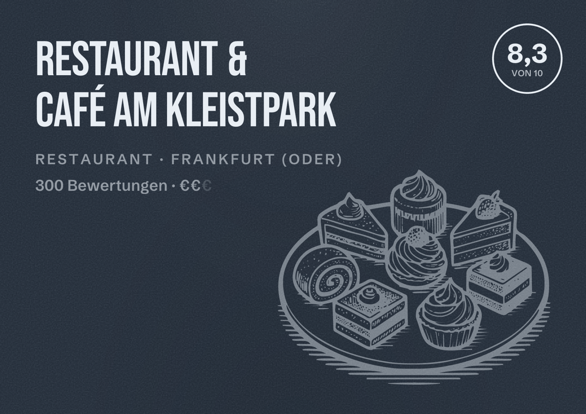 Illustriertes Poster von Restaurant & Café Am Kleistpark, Restaurant in Frankfurt (Oder): Bewertung 8,3 von 10 aus 300 Bewertungen, Preisniveau €€