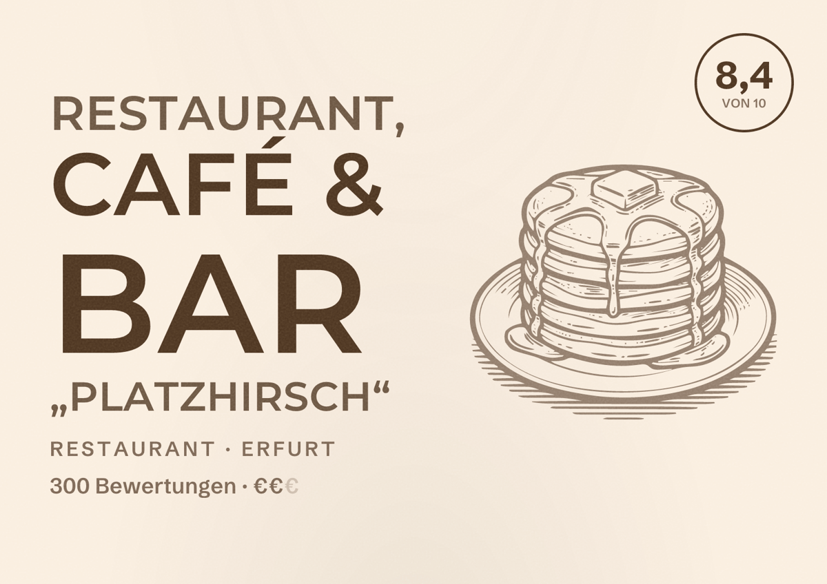 Illustriertes Poster von Restaurant, Café & Bar „Platzhirsch“, Restaurant in Erfurt: Bewertung 8,4 von 10 aus 300 Bewertungen, Preisniveau €€